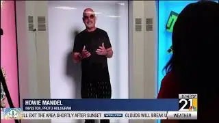 Proto Hologram featured on NBC’s WFMJ Channel 21 with Howie Mandel and David Nussbaum