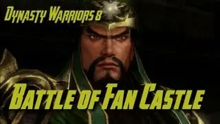 Dynasty Warriors 8 (Shu)  Battle of Fan Castle (English)