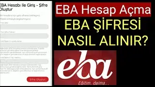 EBA ŞİFRE NASIL ALINIR? EBA Hesabı Nasıl Açılır? (Uzaktan Eğitim için)