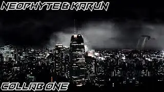 Neophyte & Karun - Collab One