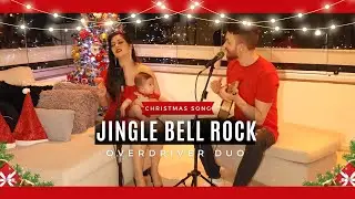 Jingle Bell Rock - (Acoustic Remake) By Overdriver Duo