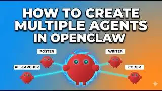 How to create Multiple Agents in OpenClaw