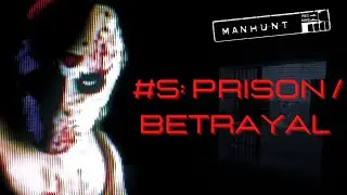 Manhunt PS4 Walkthrough #5: Prison / Betrayal