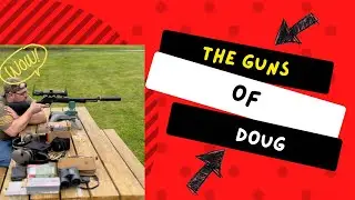 The GUNS Of DOUG pArT 1