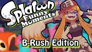 B-RUSH - Splatoon Hide and Seek Funny Moments and Highlights
