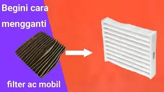cara mengganti filter ac mobil avanza all new