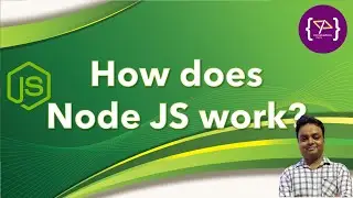 Node.js: Understanding How It Works | Node js कैसे काम करता है?