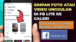 Cara Menyimpan Foto Unggulan di Facebook Lite Ke Galeri Hp