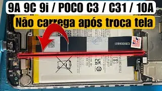 Redmi não carrega após troca de tela  9A 9C 9i / POCO C3 / C31 / 10A