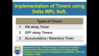Implementation of ON delay, OFF delay & Accumulative Timers using Delta PLC