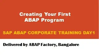 SAP ABAP Corporate Training Day1-Part2