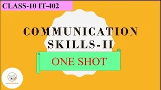 Communication Skills(One Shot)||Class-10 IT-402||Employability Skills||Sakshi Puniani