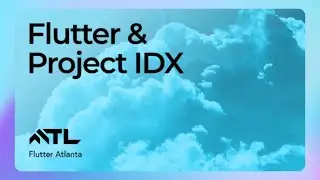 Flutter and Project IDX