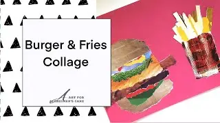 Make a Hamburger & Fries Collage With Your Loved One With Dementia