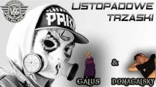 Galus & Domagalsky - Listopadowe Trzaski 2018