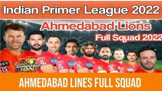 IPL 2022 | Ahmedabad Lions Full Squad | IPL 2022 New Team Squad | Ahmedabad Lions 2022