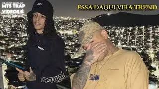 Oruam ft. MC Ryan Sp - Essa Daqui Vira Trend 📱💝 (Oficial Music)