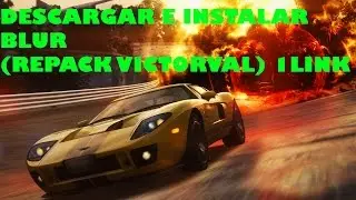 Descargar e Instalar Blur | Repack VictorVal 1 LINK ESPAÑOL