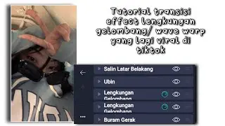 Tutorial transisi effect lengkungan gelombang/wave warp di apk alight motion