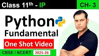 One Shot video CH 03 Python Fundamental Class 11 IP (065)