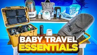 Baby Travel Essentials.. Make Traveling With A Baby Easier! Camp With A Baby.. Baby Gear