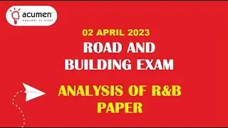 ANALYSIS OF ROAD AND BUILDING PAPER | GPSC CIVIL | CLASS 2 | 02 APRIL 2023 | AE