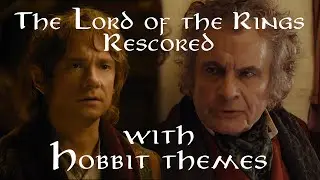 LotR Rescored with Hobbit Themes