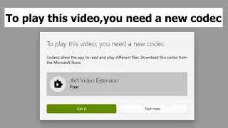 To Play This Video, You Need a New Codec