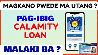 Magkano Calamity Loan sa PagIbig  | How much can I Loan form PagIbig Calamity
