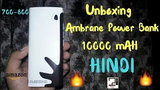 Ambrane power bank unboxing 10000mah | P-1122 | Power bank under 800rs 🔥📲😀