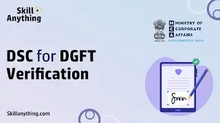 Using Digital Signature (DSC) to Verify Applications and Forms on the DGFT Portal  #digitalsignature
