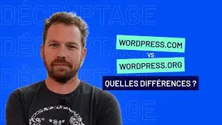 WordPress.com vs WordPress.org : quelles différences ?