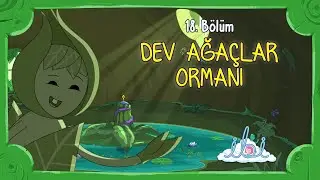 Dev Ağaçlar Ormanı | İbi 2. Sezon 5. Bölüm