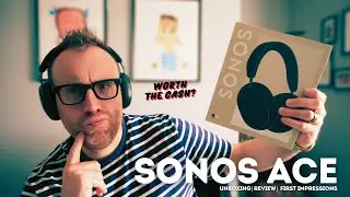 Sonos Ace Headphones Unboxed: Premium Sound Experience Revealed