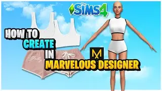 HOW TO: CREATE IN MARVELOUS DESIGNER FOR THE SIMS 4