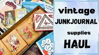 VINTAGE JUNKJOURNAL SUPPLIES HAUL & HAPPYMAIL SHARE 