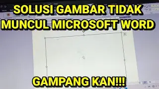 2 Cara Atasi Gambar Tidak Muncul di Microsoft Word