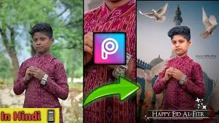 Eid Mubarak Special Photo Editing In Picsart | Eid Photo Editing 2021 | SS Editing Zone