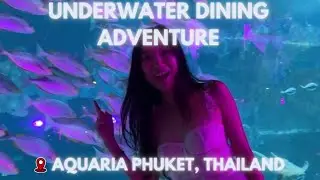 WORLD LARGEST UNDERWATER RESTAURANT, Su Va Na Phuket 📍