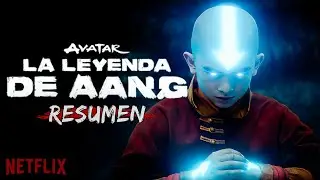 🤔 NETFLIX LO LOGRO?? | AVATAR LA LEVENDA DE AANG (LIVE ACTION) : RESUMEN