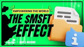 $MSFT, We Empower The World | Man And Machine Ep. 115