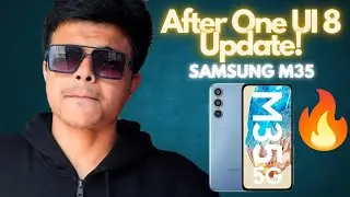 Samsung M35 One UI 8 Update Review | Camera, Speed & Battery Test