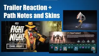 Fight Night Collection Event Trailer Reaction, Skins & Patch Notes