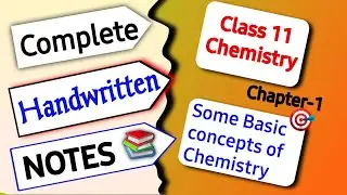 Some Basic Concepts of Chemistry Class 11 handwritten Notes | Chemistry class 11 chapter 1 notes