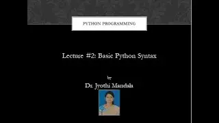 PYTHON PROGRAMMING: Basic Python Syntax