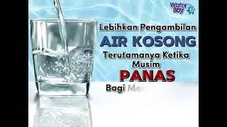 LEBIHKAN PENGAMBILAN AIR KOSONG TERUTAMANYA KETIKA MUSIM PANAS