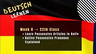 22 Class | Learn Possessive Articles in Dativ | Dative Possessive Pronouns Explained | Week 8