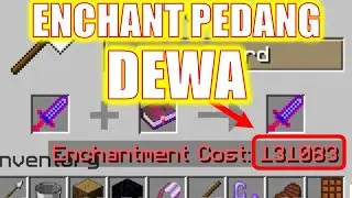 PERLU 131.083 LEVEL BUAT ENCHANT PEDANG DEWA!!! - Semua Mod