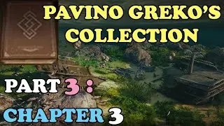 BDO - Pavino Greko's Collection Walkthrough Part 3: Chapter 3 - The Exploration
