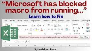 Solve Microsoft Has Blocked Macro From Running Problem in Excel